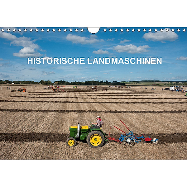 Historische Landmaschinen (Wandkalender 2019 DIN A4 quer), Thierry Planche
