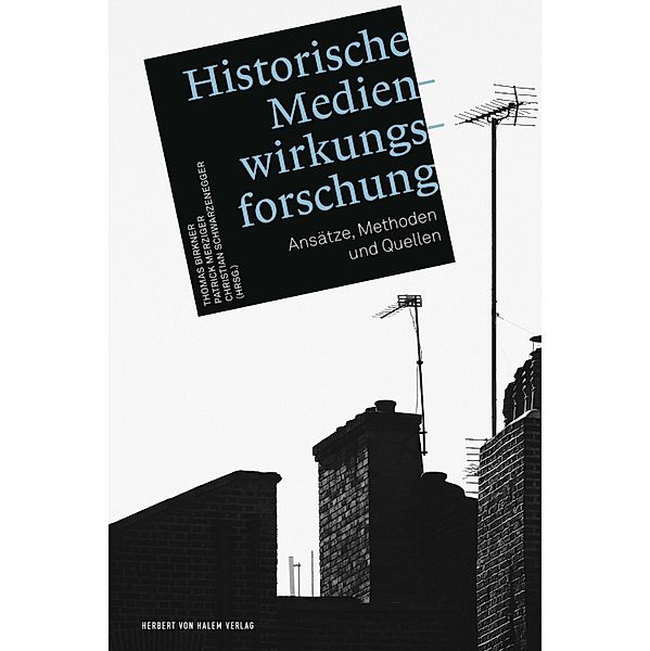 Historische Medienwirkungsforschung