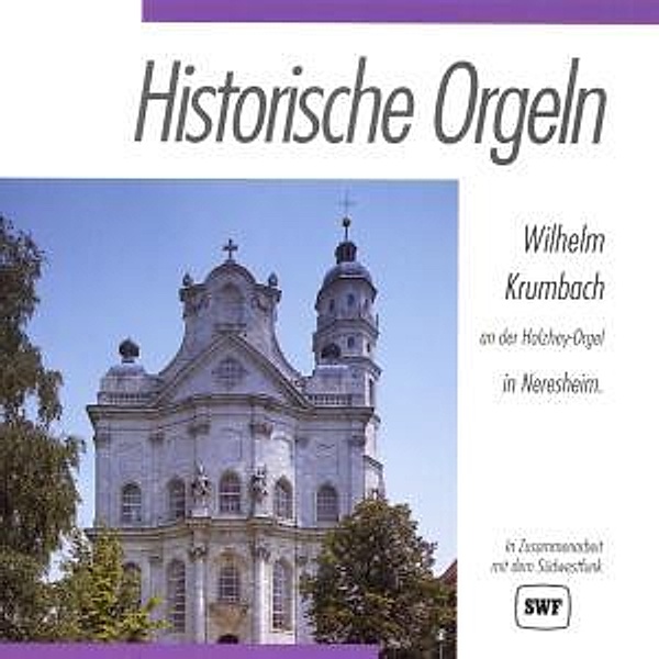 Historische Orgeln-Neresheim, Wilhelm Krumbach