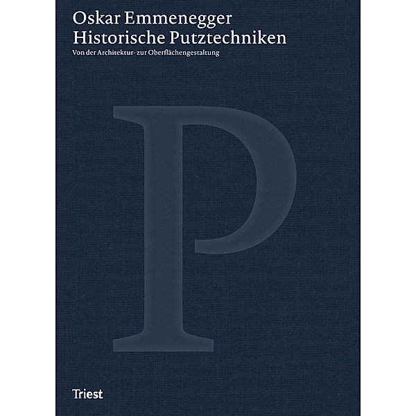 Historische Putztechniken, Oskar Emmenegger