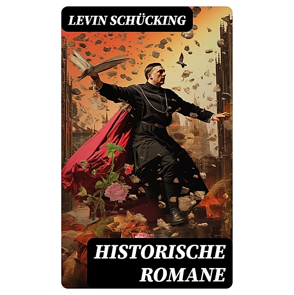 Historische Romane, Levin Schücking