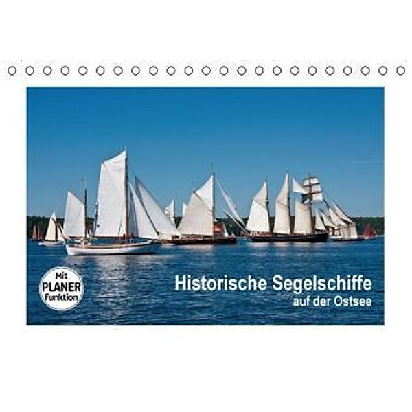 Historische Segelschiffe auf der Ostsee (Tischkalender 2016 DIN A5 quer), Carina-Fotografie