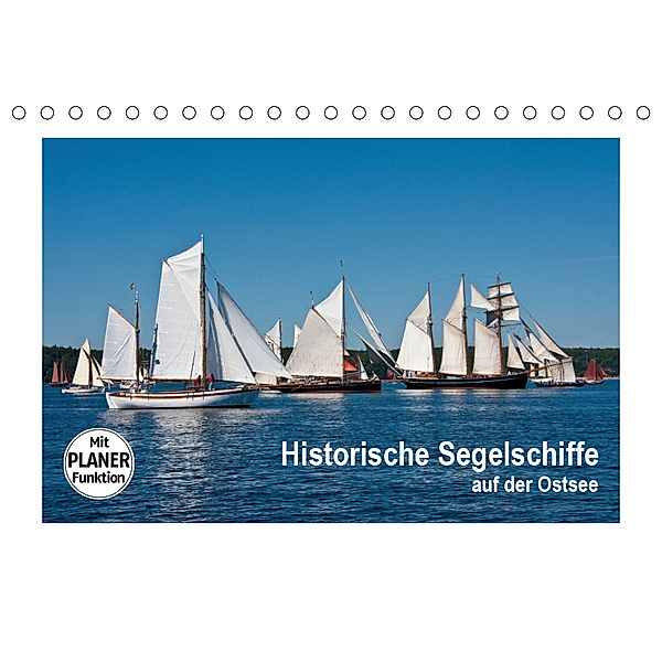 Historische Segelschiffe auf der Ostsee (Tischkalender 2019 DIN A5 quer), Carina-Fotografie