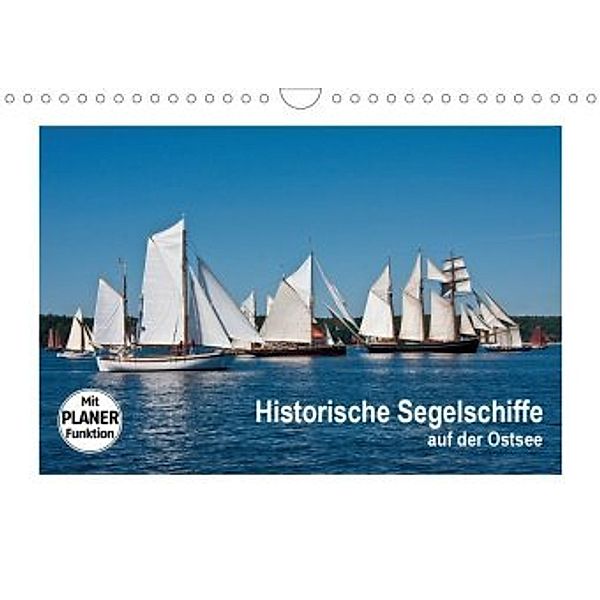 Historische Segelschiffe auf der Ostsee (Wandkalender 2020 DIN A4 quer)