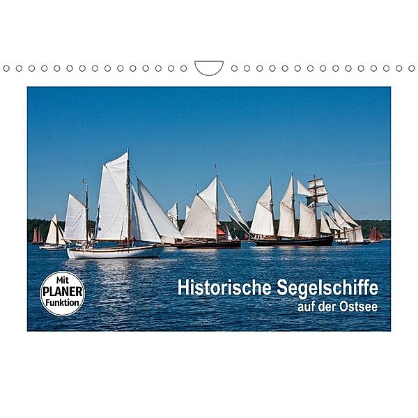 Historische Segelschiffe auf der Ostsee (Wandkalender 2023 DIN A4 quer), Carina-Fotografie