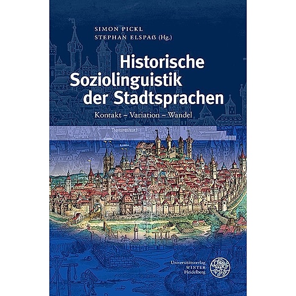 Historische Soziolinguistik der Stadtsprachen