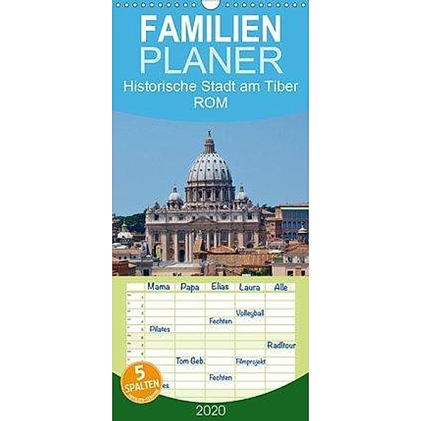 Historische Stadt am Tiber ROM - Familienplaner hoch (Wandkalender 2020 , 21 cm x 45 cm, hoch), Melanie Viola