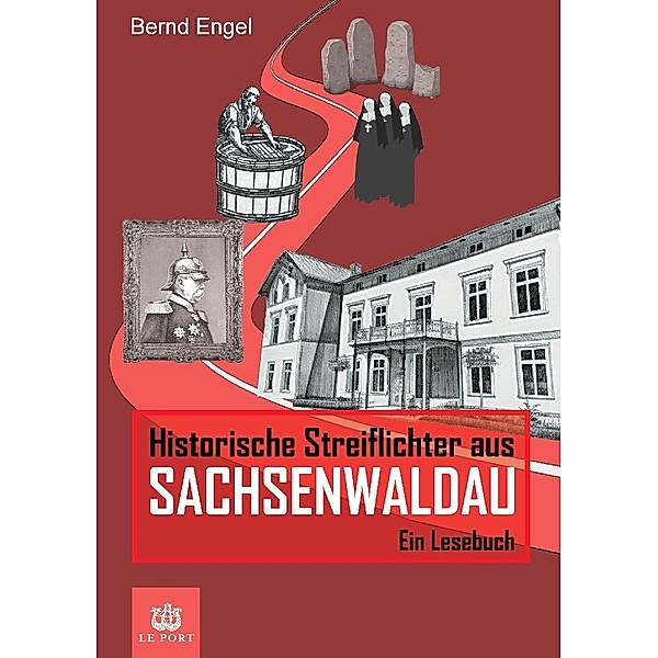 Historische Streiflichter aus Sachsenwaldau, Bernd Engel