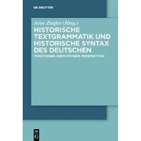 Historische Textgrammatik und Historische Syntax des Deutschen