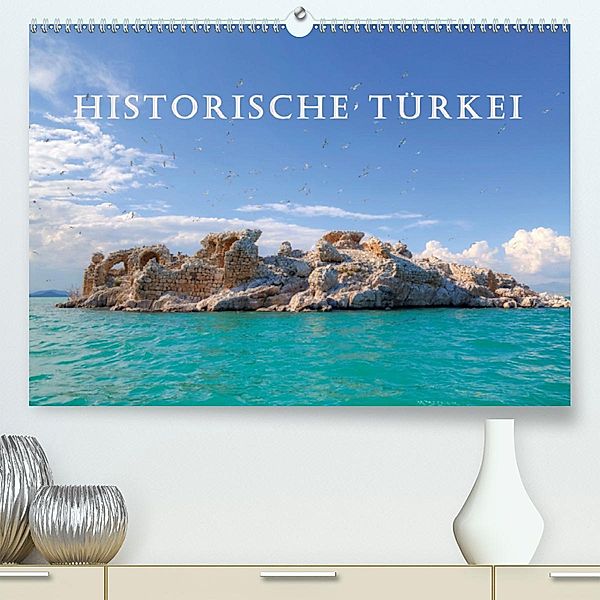 Historische Türkei (Premium, hochwertiger DIN A2 Wandkalender 2020, Kunstdruck in Hochglanz), Joana Kruse