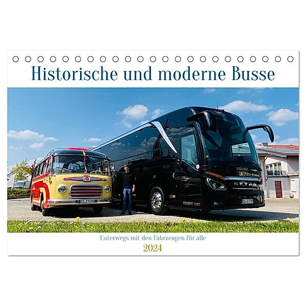 Historische und moderne Busse (Tischkalender 2024 DIN A5 quer), CALVENDO Monatskalender, Fischer Omnibusreisen, Klaus-Peter Huschka