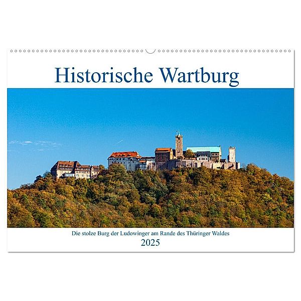 Historische Wartburg (Wandkalender 2025 DIN A2 quer), CALVENDO Monatskalender, Calvendo, Roland Brack