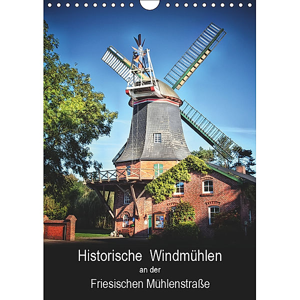 Historische Windmühlen an der Friesischen Mühlenstraße / CH-Version / Planer (Wandkalender 2019 DIN A4 hoch), Peter Roder