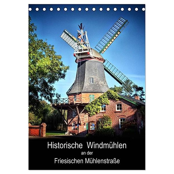 Historische Windmühlen an der Friesischen Mühlenstraße / CH-Version / Planer (Tischkalender 2024 DIN A5 hoch), CALVENDO Monatskalender, Peter Roder