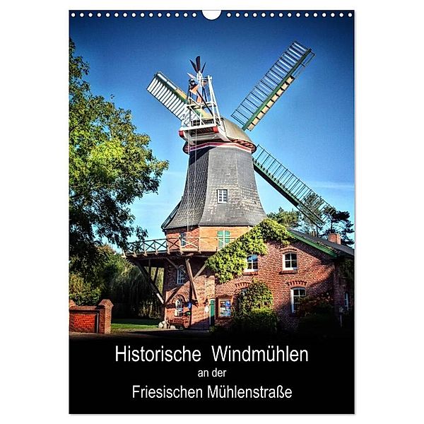 Historische Windmühlen an der Friesischen Mühlenstraße / CH-Version / Planer (Wandkalender 2024 DIN A3 hoch), CALVENDO Monatskalender, Peter Roder