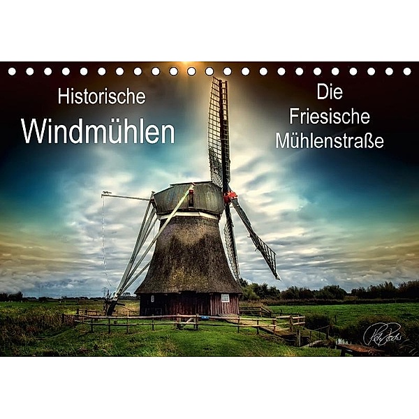 Historische Windmühlen / Geburtstagsplaner (Tischkalender 2017 DIN A5 quer), Peter Roder