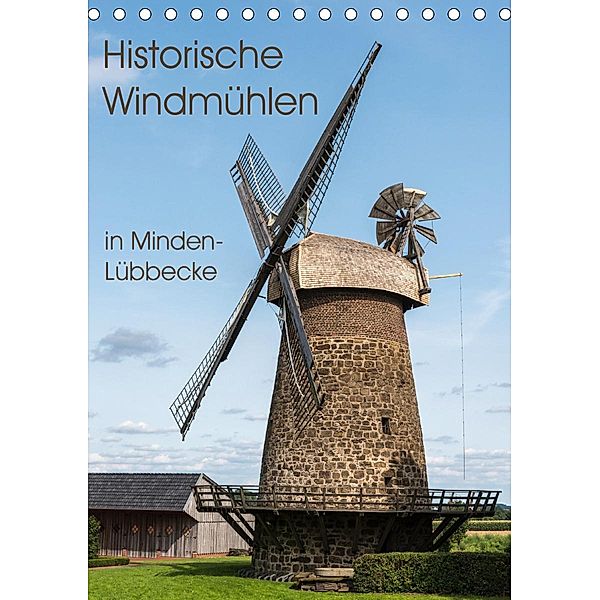 Historische Windmühlen in Minden-Lübbecke (Tischkalender 2020 DIN A5 hoch), Barbara Boensch