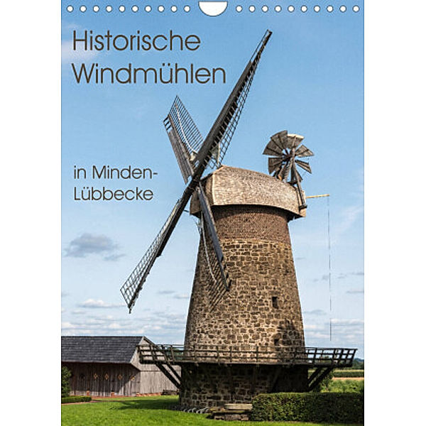 Historische Windmühlen in Minden-Lübbecke (Wandkalender 2022 DIN A4 hoch), Barbara Boensch