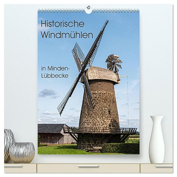 Historische Windmühlen in Minden-Lübbecke (hochwertiger Premium Wandkalender 2024 DIN A2 hoch), Kunstdruck in Hochglanz, Barbara Boensch