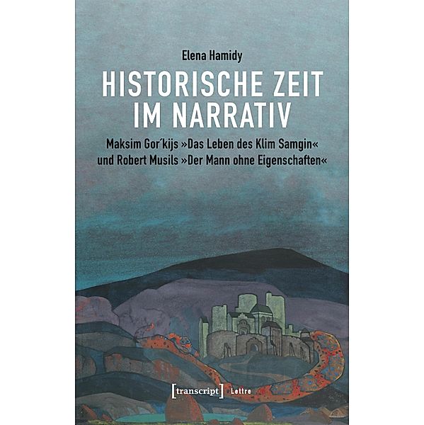 Historische Zeit im Narrativ / Lettre, Elena Hamidy