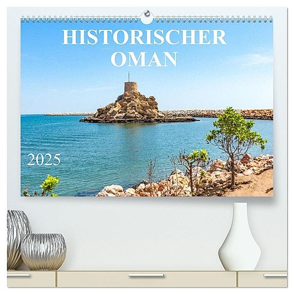 Historischer Oman (hochwertiger Premium Wandkalender 2025 DIN A2 quer), Kunstdruck in Hochglanz, Calvendo, pixs:sell