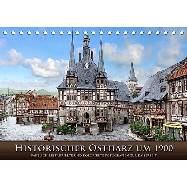 Historischer Ostharz um 1900 (Tischkalender 2023 DIN A5 quer), André Tetsch