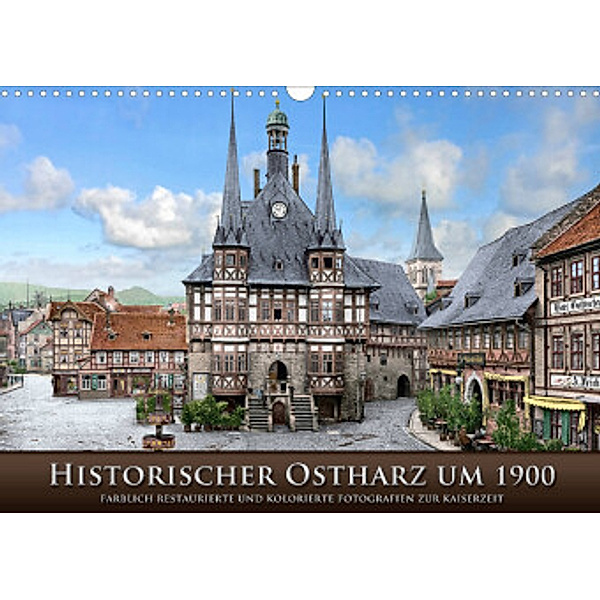 Historischer Ostharz um 1900 (Wandkalender 2022 DIN A3 quer), André Tetsch