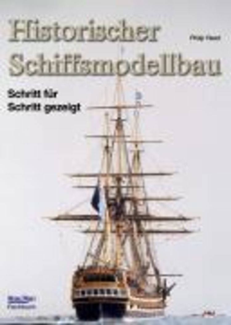 Historischer Schiffsmodellbau Buch versandkostenfrei bei Weltbild.ch