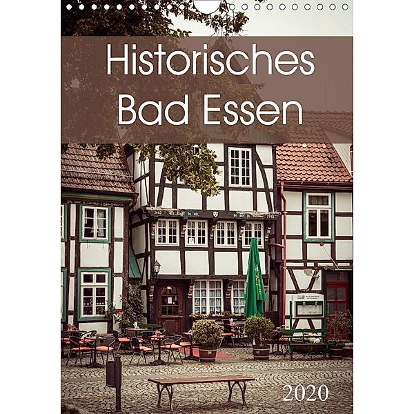 Historisches Bad Essen (Wandkalender 2020 DIN A4 hoch), Marlen Rasche