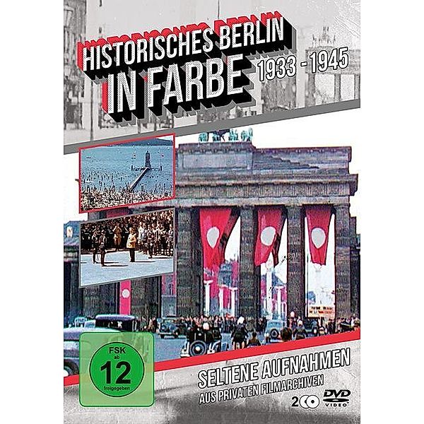 Historisches Berlin in Farbe 1933-1945