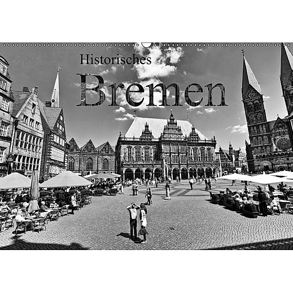 Historisches Bremen (Wandkalender 2019 DIN A2 quer), Paul Michalzik