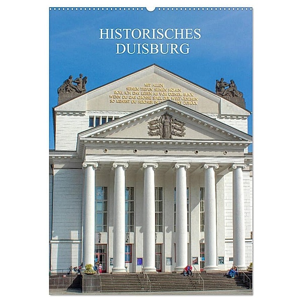 Historisches Duisburg (Wandkalender 2024 DIN A2 hoch), CALVENDO Monatskalender, pixs:sell@Adobe Stock