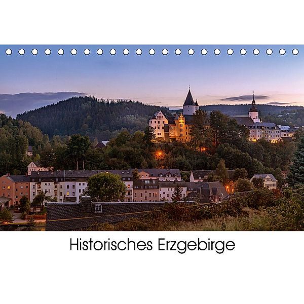 Historisches Erzgebirge (Tischkalender 2019 DIN A5 quer), Matthias Bellmann