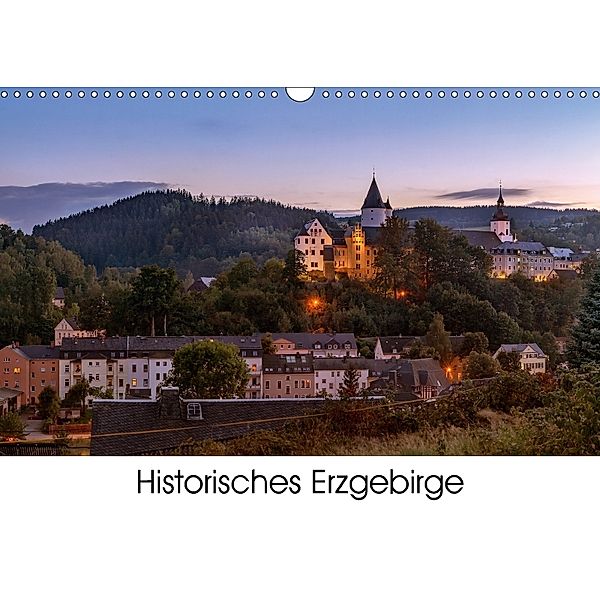 Historisches Erzgebirge (Wandkalender 2018 DIN A3 quer), Matthias Bellmann