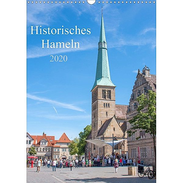 Historisches Hameln (Wandkalender 2020 DIN A3 hoch)