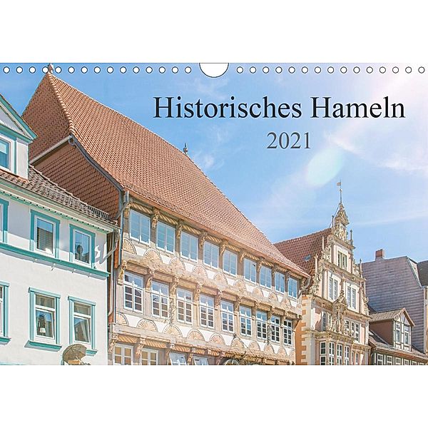 Historisches Hameln (Wandkalender 2021 DIN A4 quer), pixs:sell