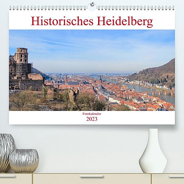 Historisches Heidelberg (Premium, hochwertiger DIN A2 Wandkalender 2023, Kunstdruck in Hochglanz), pixs:sell