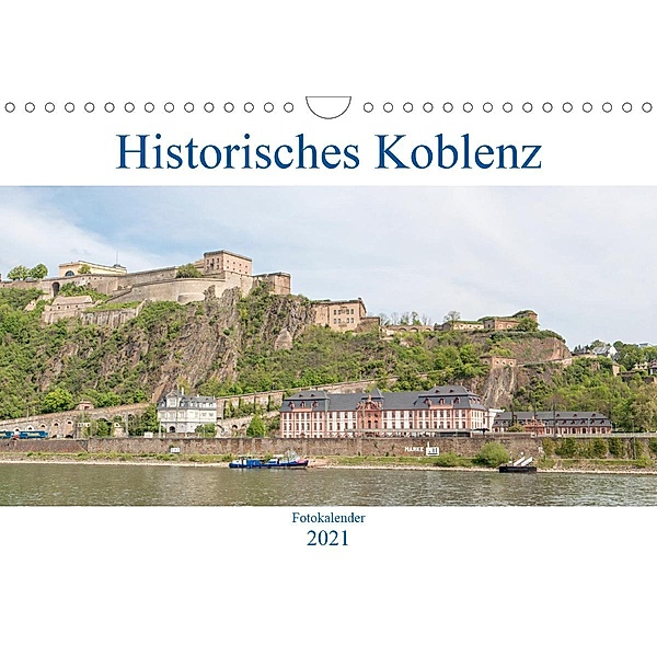 Historisches Koblenz (Wandkalender 2021 DIN A4 quer), pixs:sell@Adobe Stock