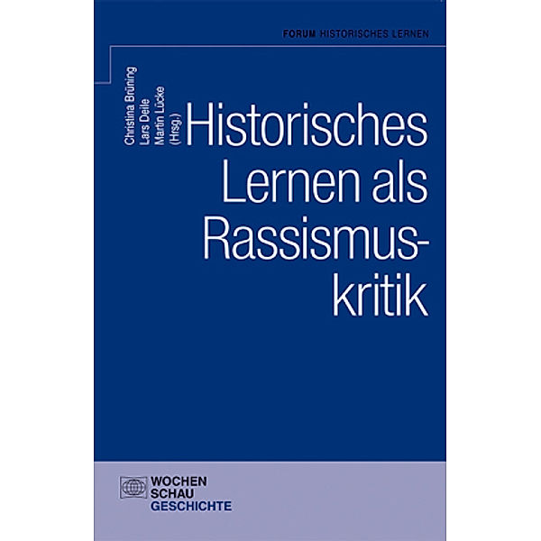 Historisches Lernen als Rassismuskritk