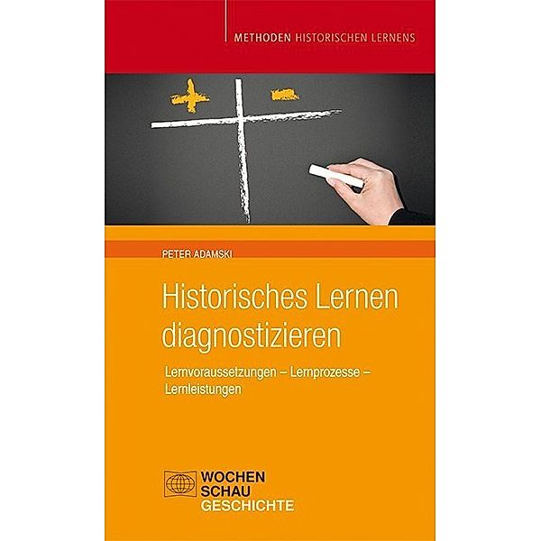 Historisches Lernen diagnostizieren, Peter Adamski