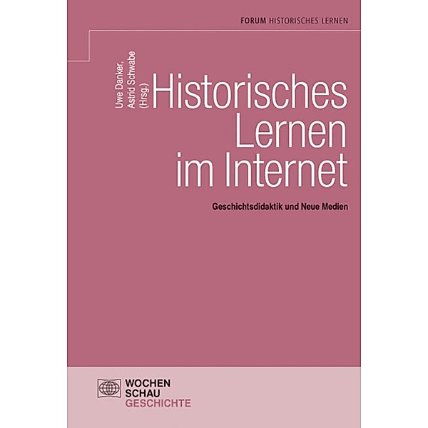 Historisches Lernen im Internet / Forum Historisches Lernen
