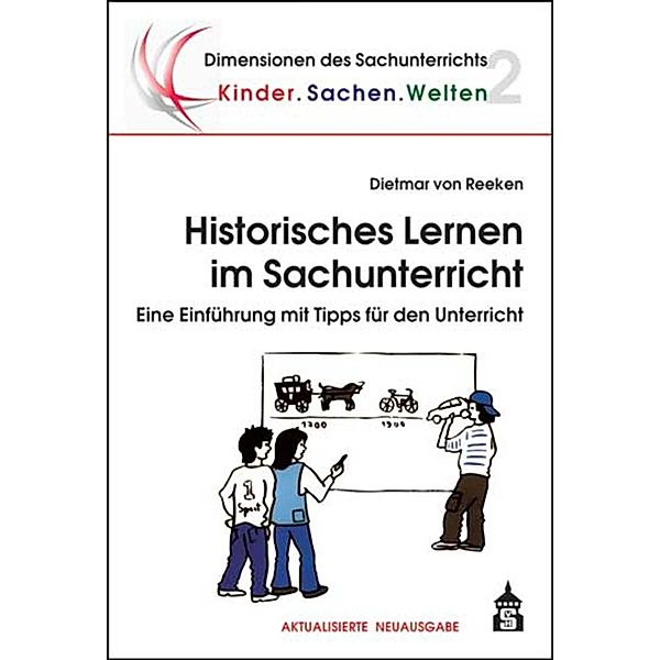 Historisches Lernen im Sachunterricht, Dietmar von Reeken