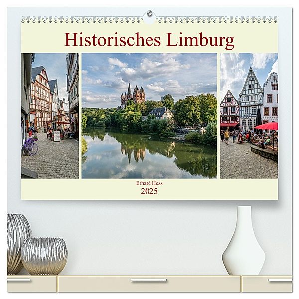 Historisches Limburg (hochwertiger Premium Wandkalender 2025 DIN A2 quer), Kunstdruck in Hochglanz, Calvendo, Erhard Hess