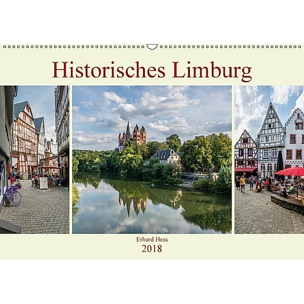 Historisches Limburg (Wandkalender 2018 DIN A2 quer), Erhard Hess