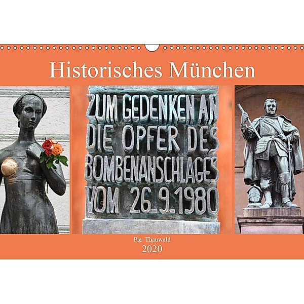 Historisches München (Wandkalender 2020 DIN A3 quer), Pia Thauwald