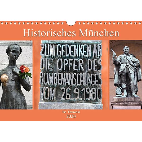 Historisches München (Wandkalender 2020 DIN A4 quer), Pia Thauwald