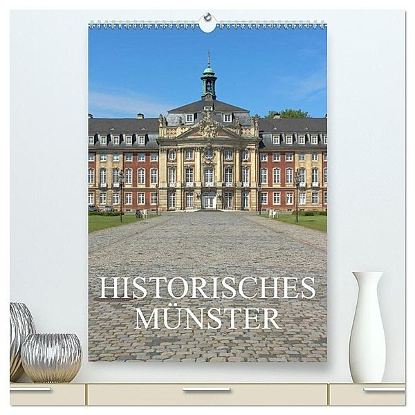 Historisches Münster (hochwertiger Premium Wandkalender 2024 DIN A2 hoch), Kunstdruck in Hochglanz, pixs:sell