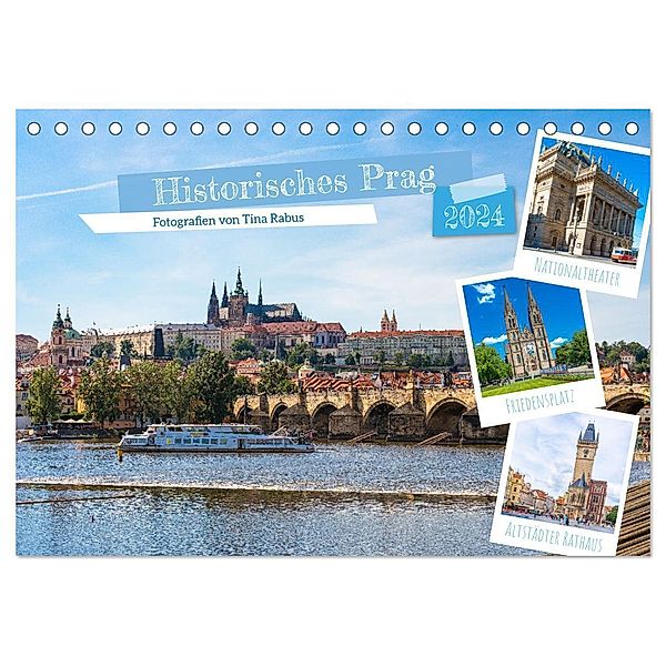 Historisches Prag (Tischkalender 2024 DIN A5 quer), CALVENDO Monatskalender, Tina Rabus