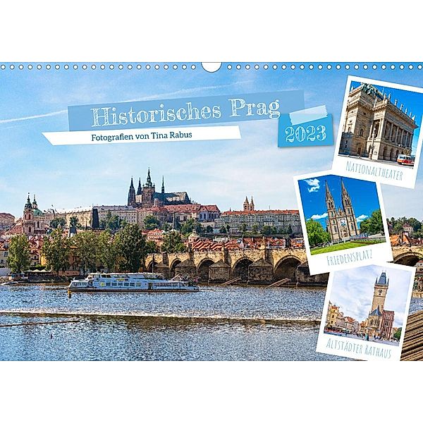 Historisches Prag (Wandkalender 2023 DIN A3 quer), Tina Rabus