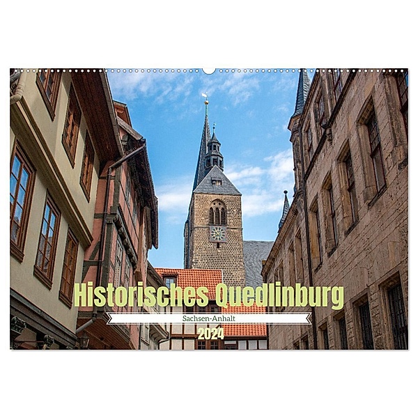 Historisches Quedlinburg - Sachsen-Anhalt (Wandkalender 2024 DIN A2 quer), CALVENDO Monatskalender, pixs:sell